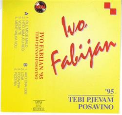 Download Ivo Fabijan - Tebi Pjevam Posavino