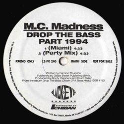 ouvir online MC Madness - Drop The Bass Part 1994