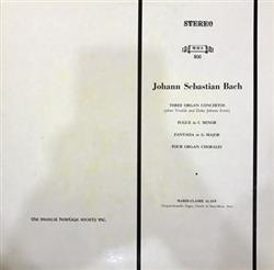 télécharger l'album Johann Sebastian Bach - Three Organ Concertos