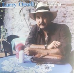 Album herunterladen Larry Orrell - Conclusions
