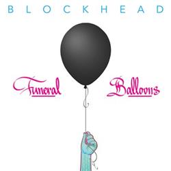 descargar álbum Blockhead - Funeral Balloons