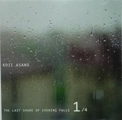 Album herunterladen Koji Asano - The Last Shade Of Evening Falls 14
