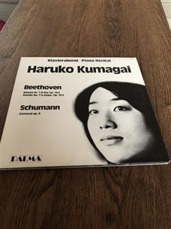 télécharger l'album Haruko Kumagai - Klavierabend Piano Recital Beethoven Schumann