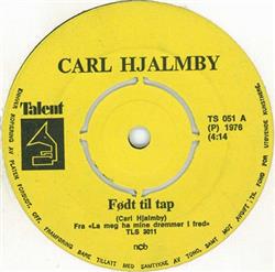 Download Carl Hjalmby - Født Til Tap