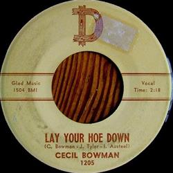 ladda ner album Cecil Bowman - Lay Your Hoe Down