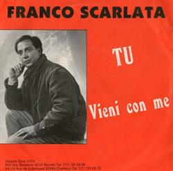 ascolta in linea Franco Scarlata - Tu Vieni Via Con Me