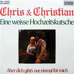 télécharger l'album Chris & Christian - Eine Weisse Hochzeitskutsche