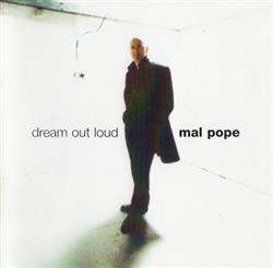 lataa albumi Mal Pope - Dream Out Loud