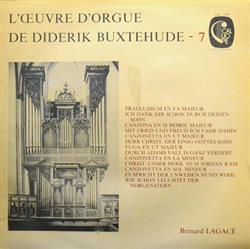 Album herunterladen Diderik Buxtehude Bernard Lagacé - LŒuvre DOrgue De Diderik Buxtehude 7