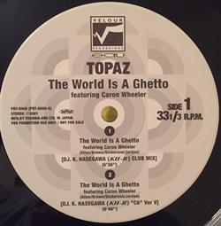 escuchar en línea Topaz Featuring Caron Wheeler - The World Is A Ghetto