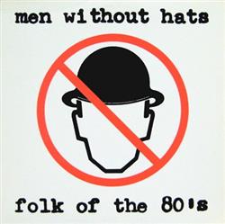 ouvir online Men Without Hats - Folk Of The 80s