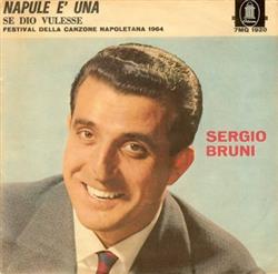 Album herunterladen Sergio Bruni - Napule E Una Se Dio Vulesse