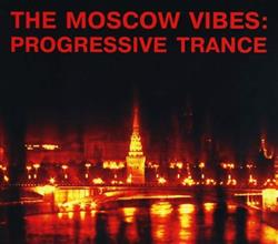 Download Various - The Moscow Vibes Progressive Trance