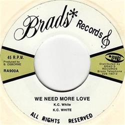 Download KC White - We Need More Love