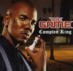 online anhören The Game - Compton King