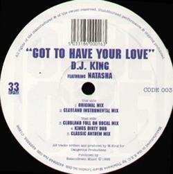 Download DJ King - Got To Have Your Love