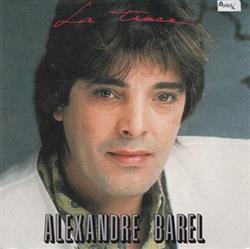 lataa albumi Alexandre Barel - La Trace