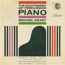 ladda ner album Michael Grant - The Excitement Of Percussive Piano