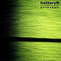 online luisteren Battery 9 - Galbraak