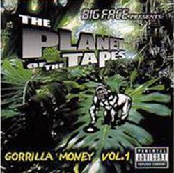 écouter en ligne Big Face Presents Various - The Planet Of The Tapes Gorrilla Money Vol 1