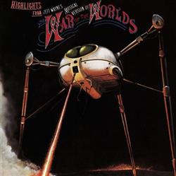 Download Jeff Wayne - Highlights From Jeff Waynes Musical Version Of The War Of The Worlds