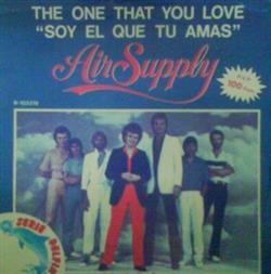 descargar álbum Air Supply - The One That You Love Soy El Que Tu Amas