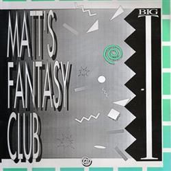descargar álbum Matt's Phantasy Club - Big T