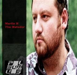 Download Martin H - The Matador