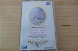 télécharger l'album Verdi Accademia Di Santa Cecilia, Franci, Erede, Gardelli - Opera Gala Grand Opera Choruses Choeurs Celebres Grosse Opernchöre