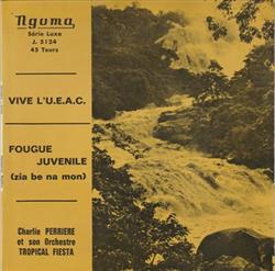 descargar álbum Charlie Perriere Et Son Orchestre Tropical Fiesta - Vive LUEAC