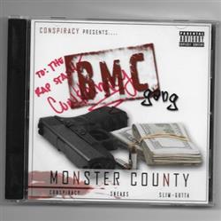 télécharger l'album Conspiracy , Sneaks , Slim Gutta - BMC Gang Monster County