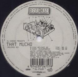 lataa albumi DJ Choose Presents That Mucho - Release Me