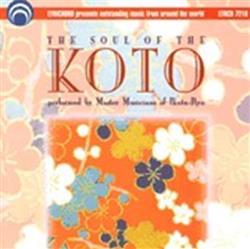 online anhören Master Musicians of IkutaRyu - The Soul Of The Koto