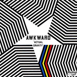 online luisteren Awkward - Actual Gravity