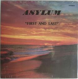 télécharger l'album Asylum - First And Last