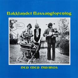 online anhören Bakklandet Bassangforening - Ned Med Nidaros