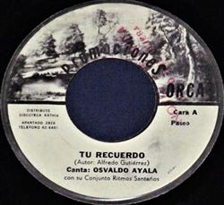 last ned album Ida America Ruiz Y Osvaldo Ayala Con El Conjunto Ritmos Santeños - Tu Recuerdo Quiero Bailar Tambor