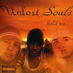 Download Unlost Souls - Hold Me