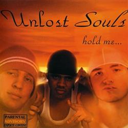 lataa albumi Unlost Souls - Hold Me