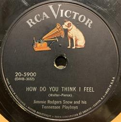 lataa albumi Jimmie Rodgers Snow And The Tennessee Playboys - Why Dont You Let Me Go How Do You Think I Feel