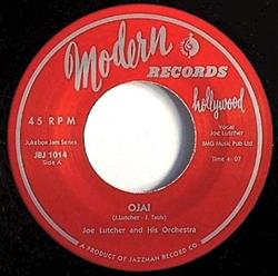 Download Joe Lutcher And His Orchestra - Ojai Ojai Alternate Take