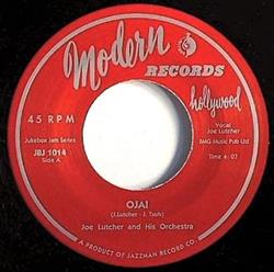 Album herunterladen Joe Lutcher And His Orchestra - Ojai Ojai Alternate Take