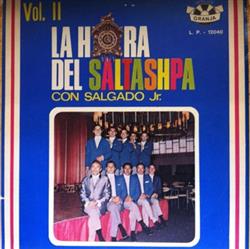 Download Orquesta Salgado Jr - La Hora Del Saltashpa Vol II
