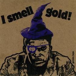 Download The Golden Boys - I Smell Gold