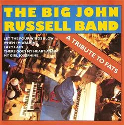 baixar álbum The Big John Russell Band - A Tribute To Fats