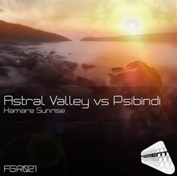 descargar álbum Astral Valley, Psibindi - Hamare Sunrise