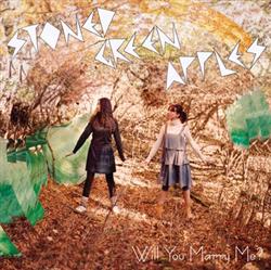 Download Stoned Green Apples - Will You Marry Me