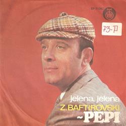télécharger l'album Z BaftirovskiPepi - Jelena Jelena