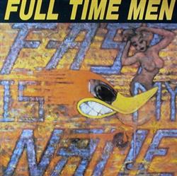 last ned album Full Time Men - Fast Is My Name