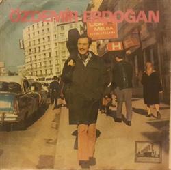 télécharger l'album Özdemir Erdoğan - Bir Tanem Dediğim Çıktı Sonunda